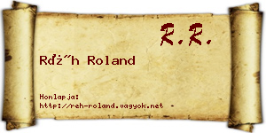 Réh Roland névjegykártya